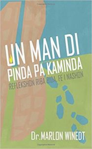 Book Cover: Un Man di Pinda pa Kaminda: Reflekshon riba Bida, Fe i Nashon